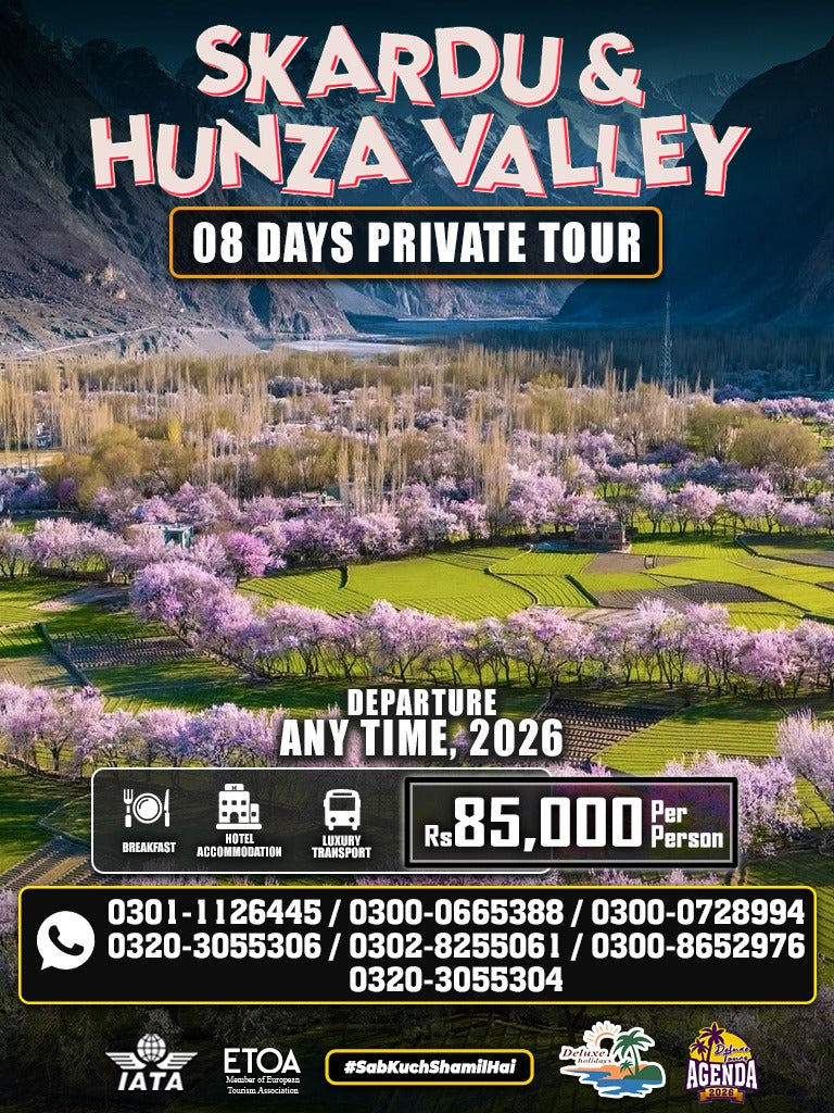 Skardu & Hunza Valley