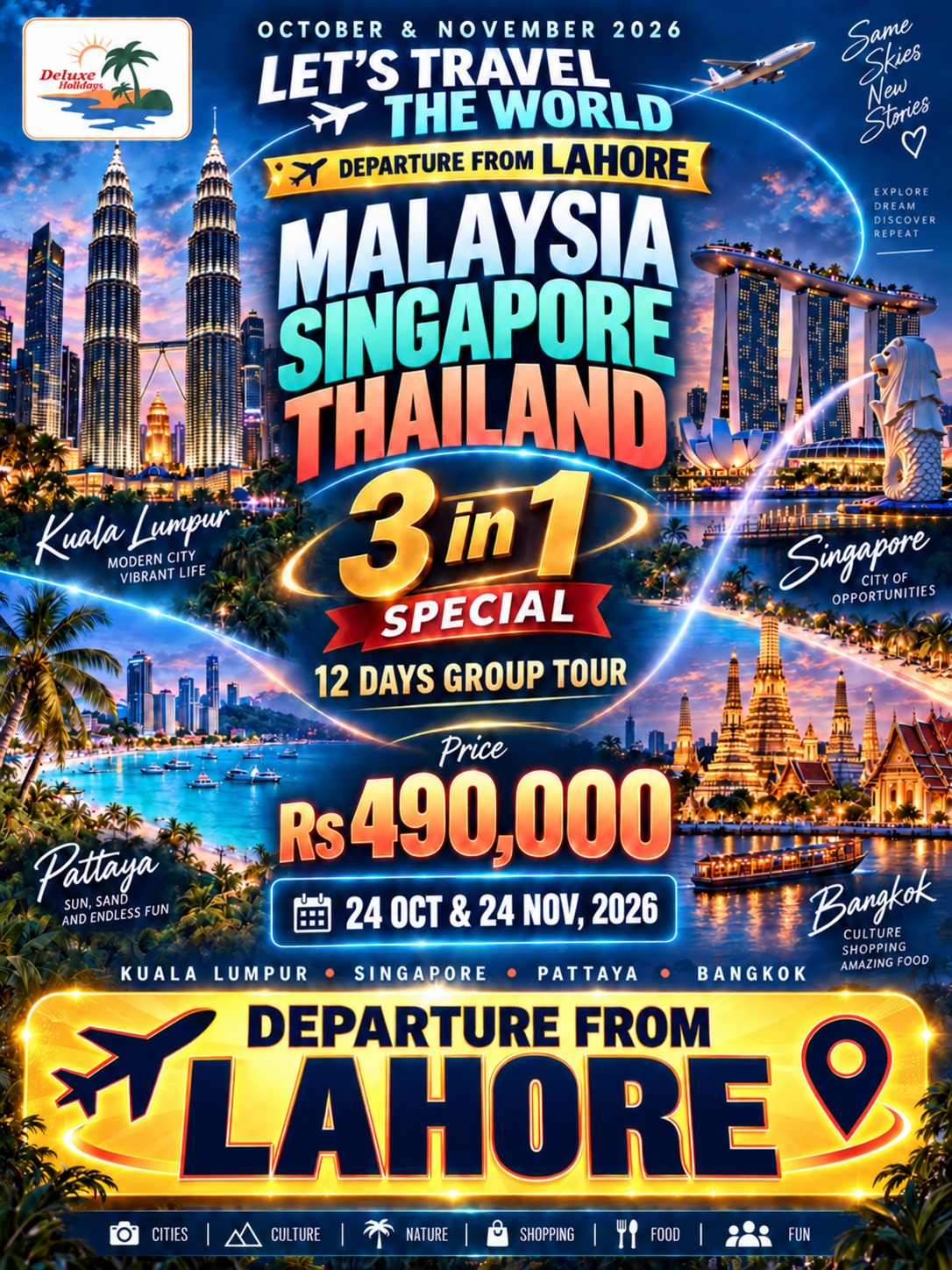 Malaysia + Thailand + Singapore from Lahore
