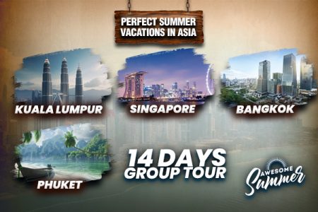 Malaysia, Thailand and Singapore ~ 14 Days Group Tour