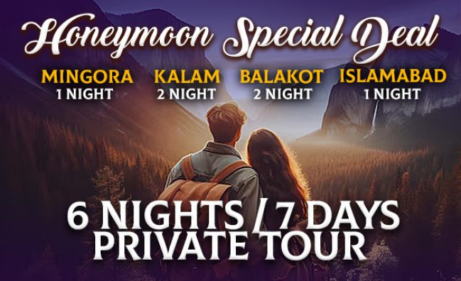 Mingora, Kalam, Balakot, Shogran and Islamabad ~ 07 Days Private Tour