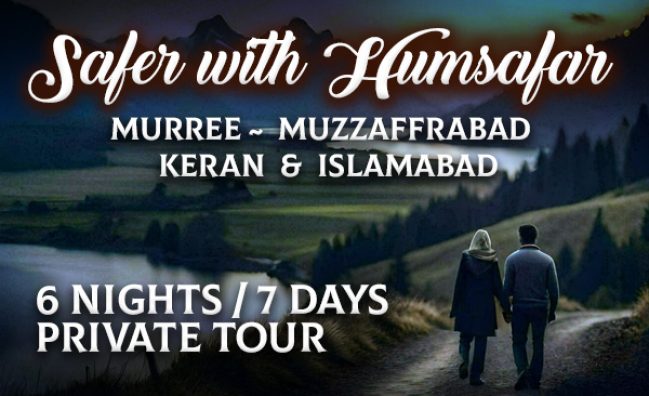 Murree, Muzaffarabad, Keran & Islamabad ~ 07 Days Private Tour