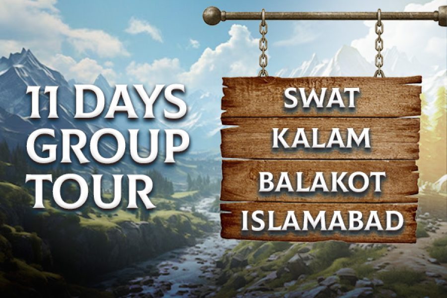 Swat, Kalam, Balakot annd Islamabad ~ 11 Days Group Tour