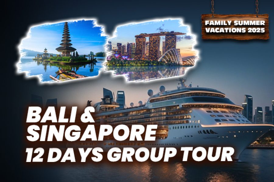 Bali and Singapore with Star Dream Cruise ~ 11 Days Group Tour