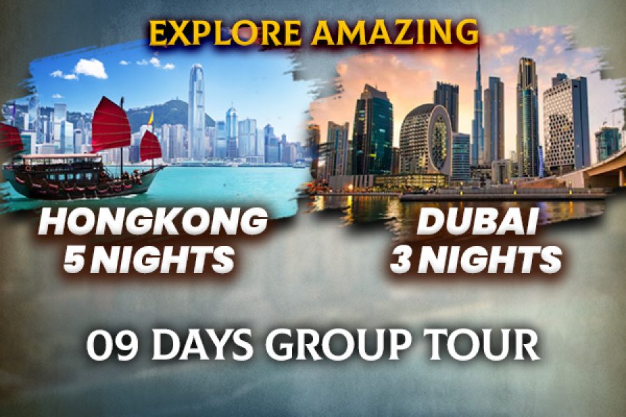 Hong Kong & Dubai ~ 09 Days Group Tour