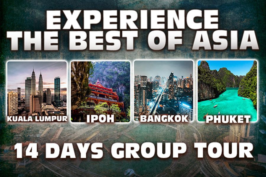 Kuala Lumpur, Ipoh, Phuket and Bangkok ~ 14 Days Group Tour