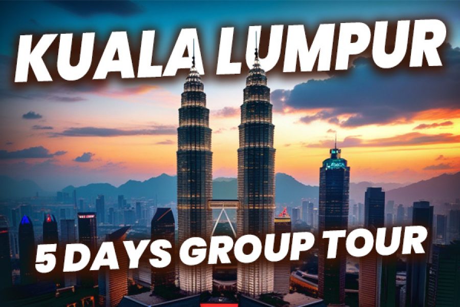 Kuala Lumpur ~ 05 Days Group Tour