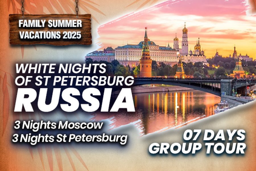 Russia ~ 07 Days Group Tour