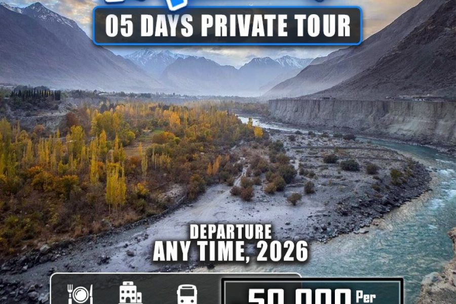 Skardu Valley ~ 05 Days Private Tour