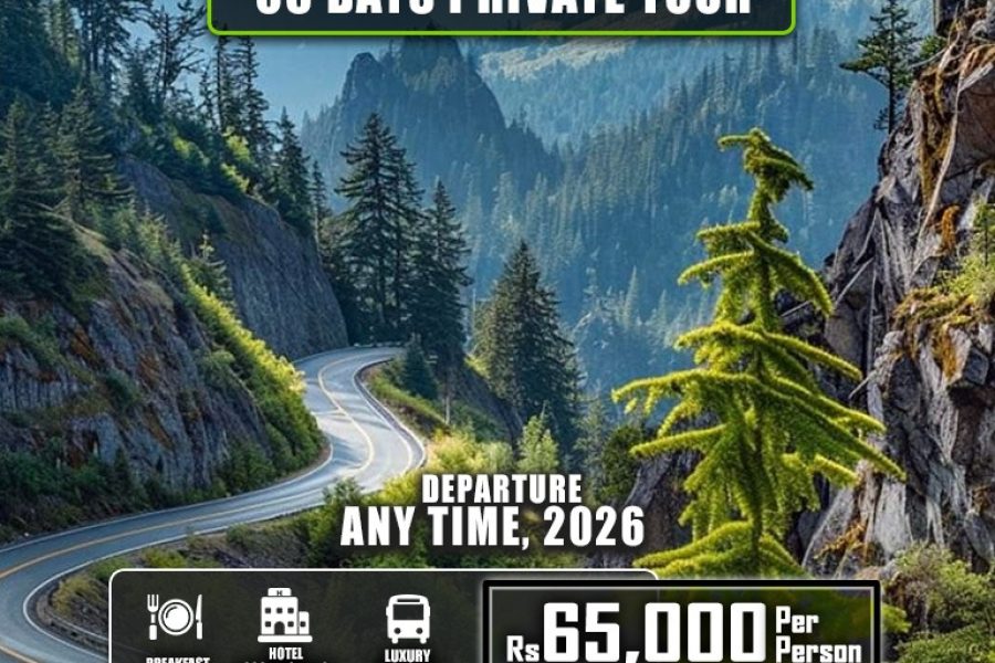 Murree | Nathia Gali | Islamabad ~ 05 Days Private Tour