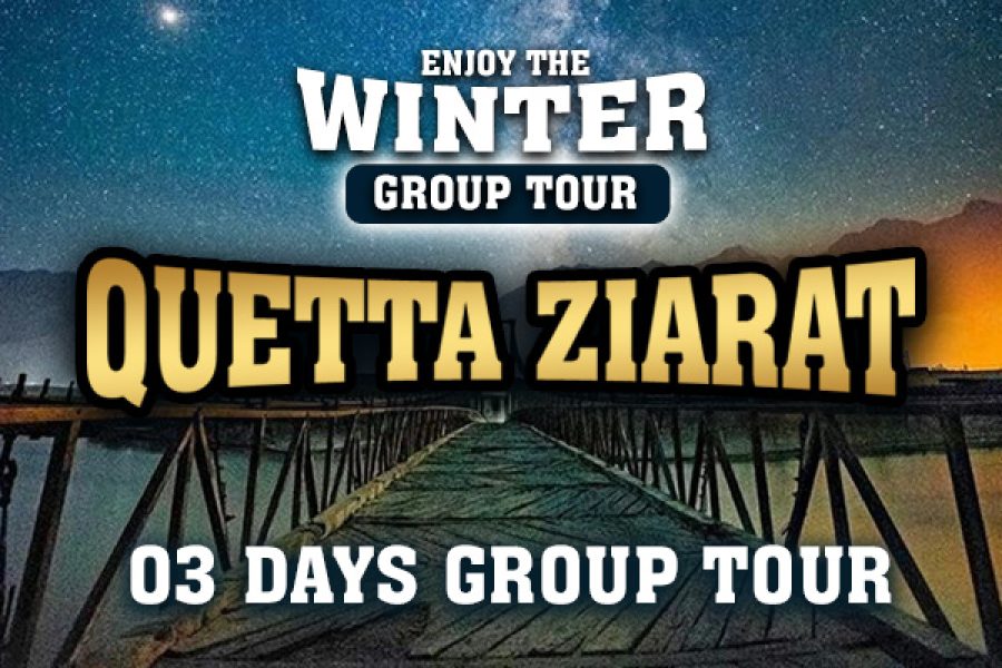 Quetta + Ziarat ~ 03 Days Group Tour