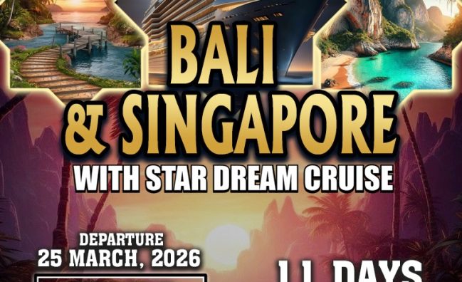 Bali & Singapore with Star Dream Cruise Eid Special ~ 11 Days Group Tour