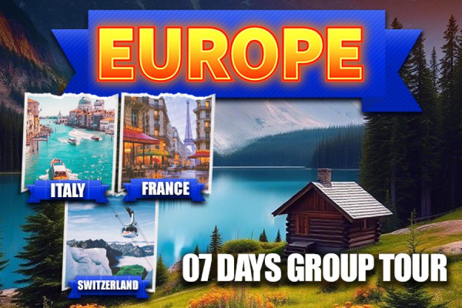 Europe ~ 07 Days Group Tour