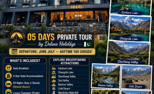 Himmel Skardu | 5 Days Private Tour