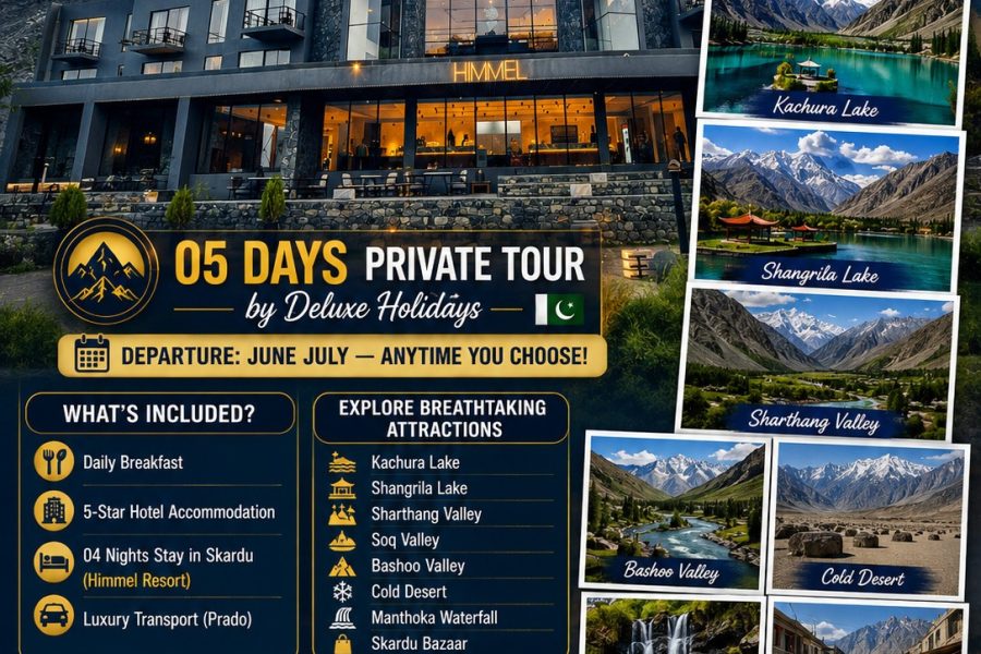 Himmel Skardu | 5 Days Private Tour